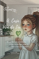 A Casa Viva de Lia: As Leis Universais para Crianças — O Poder de Sentir a Casa com o Coração (Coleção LYZ HYGGELING® Kids) (Portuguese Edition) 650178140X Book Cover