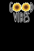 Good vibes: Original 6x9 Notebook, Ruled, Funny Journal For Men, Women, Teens, Kids, co-workers Humor, Daily Planner, Diary. Fantastic Gift, Secret Santa, Kris Kindle, Birthday or Christmas Perfect pr 1673573517 Book Cover