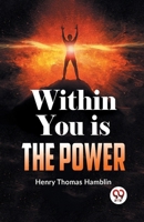 Within You Is The Power 9359392928 Book Cover