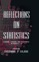 Reflections on Statistics: Learning, Teaching, and Assessment in Grades K-12 0805819711 Book Cover