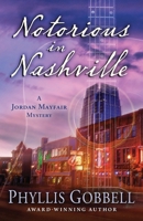 Notorious in Nashville 1645994880 Book Cover