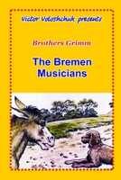 The Bremen Musicians B085K96XHJ Book Cover