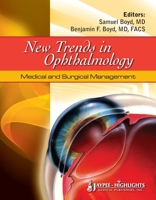 New Trends in Ophthalmology: Medical and Surgical Management 9962678625 Book Cover