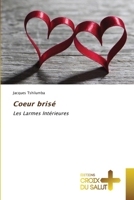 Coeur brisé (French Edition) 6202482699 Book Cover