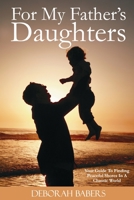 For My Father's Daughters 1430319941 Book Cover