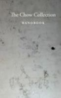 The Chow Collection 1367886244 Book Cover