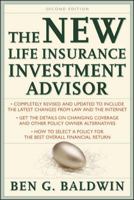 New Life Insurance Investment Advisor: Achieving Financial Security for You and your Family Through Today's Insurance Products 1557385122 Book Cover