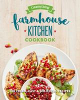 Country Living Farmhouse Kitchen Cookbook: 100 Fresh, Easy  Delicious Recipes 1618372351 Book Cover