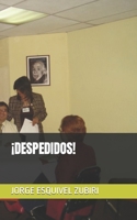 ¡Despedidos! B09QKWPFRB Book Cover