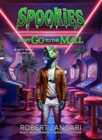 Don't Go to the Mall 1947673408 Book Cover