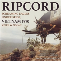 Ripcord: Screaming Eagles Under Siege, Vietnam 1970 B09QF6Q3JX Book Cover