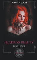 Headless Beauty B0C6X9F3R2 Book Cover