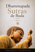 Dhammapada Sutras de Buda, Vol 2 (Spanish Edition) B0DF4FHYN6 Book Cover