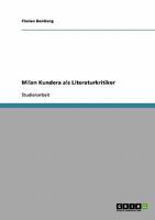 Milan Kundera als Literaturkritiker 3638694968 Book Cover