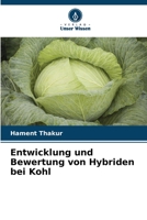 Entwicklung und Bewertung von Hybriden bei Kohl 620533092X Book Cover