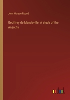 Geoffrey de Mandeville: A study of the Anarchy 3368919547 Book Cover