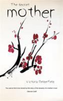 The Secret Mother 0993287441 Book Cover