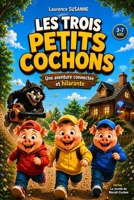 Les trois petits cochons 2.0: Une aventure high-tech et hilarante ! (French Edition) B0HBXHZCRM Book Cover