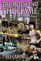 The Moth and the Flame: A Yoelin Thibbony Rescue 0986370584 Book Cover