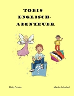 Tobis Englisch-Abenteuer B09YQRM6BY Book Cover