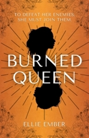 Burned Queen (Paper Castles Trilogy) B0DV9RNPT1 Book Cover