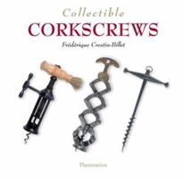 Collectible Corkscrews (Collectibles) 2080105515 Book Cover