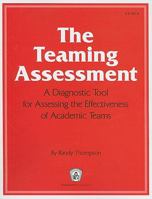The Teaming Assessment: A Diagnostic Tool for Assessing the Effectiveness of Academic Teams 0865307121 Book Cover