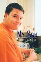 My Son a Gift from God 1450087248 Book Cover