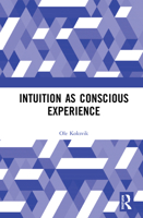 Intuition as Conscious Experience 0367632500 Book Cover