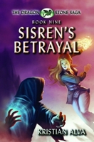 Sisren's Betrayal: Book Nine of the Dragon Stone Saga 1720154910 Book Cover