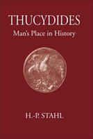 Thucydides: Man's Place in History 1905125321 Book Cover