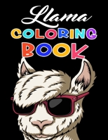 Llama Coloring Book: Fantastic Llama Coloring Pages For Children, A Collection Of Fun Illustrations To Color B08L1NKWFN Book Cover