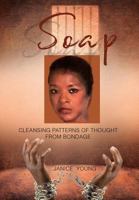 Soap: Starting Over After Prison 164069689X Book Cover