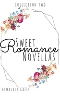 Sweet Romance Novellas Collection Two 198607238X Book Cover