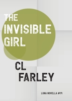 The Invisible Girl 1915556228 Book Cover