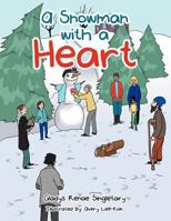 A Snowman with a Heart 146859642X Book Cover