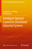 Intelligent Optimal Control for Distributed Industrial Systems 9819902673 Book Cover