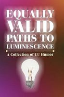 Equally Valid Paths to Luminescence 1440427151 Book Cover
