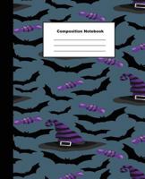 Composition Notebook: Black Bats and Witch Hats Pattern in Dark Wide Ruled Paper 1726863735 Book Cover
