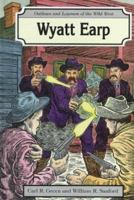 Wyatt Earp (Outlaws and Lawmen of the Wild West) 0894903675 Book Cover