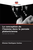 La conception de l'homme dans la pensée platonicienne (French Edition) 6208522773 Book Cover