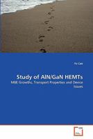 Study of AlN/GaN HEMTs: MBE Growths, Transport Properties and Device Issues 3639336305 Book Cover