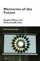 Memories of the Future: On Countervision 3034319355 Book Cover