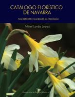 Catalogo Floristico de Navarra 8494199609 Book Cover