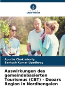 Auswirkungen des gemeindebasierten Tourismus (CBT) - Dooars Region in Nordbengalen (German Edition) 6207933486 Book Cover