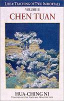 Life and Teaching of Two Immortals: Chen Tuan v. 2 0937064483 Book Cover