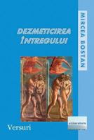 Dezmeticirea Intregului: Versuri 1725834073 Book Cover