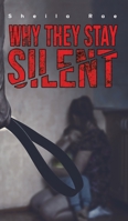 Why They Stay Silent 1641828986 Book Cover