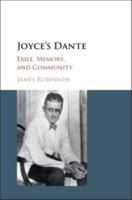 Joyce's Dante: Exile, Memory, and Community 1107167418 Book Cover