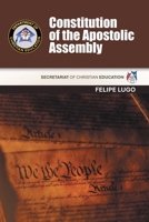 Constitution of the Apostolic Assembly: Secretariat of Christian Education B0G5Y9PBL2 Book Cover